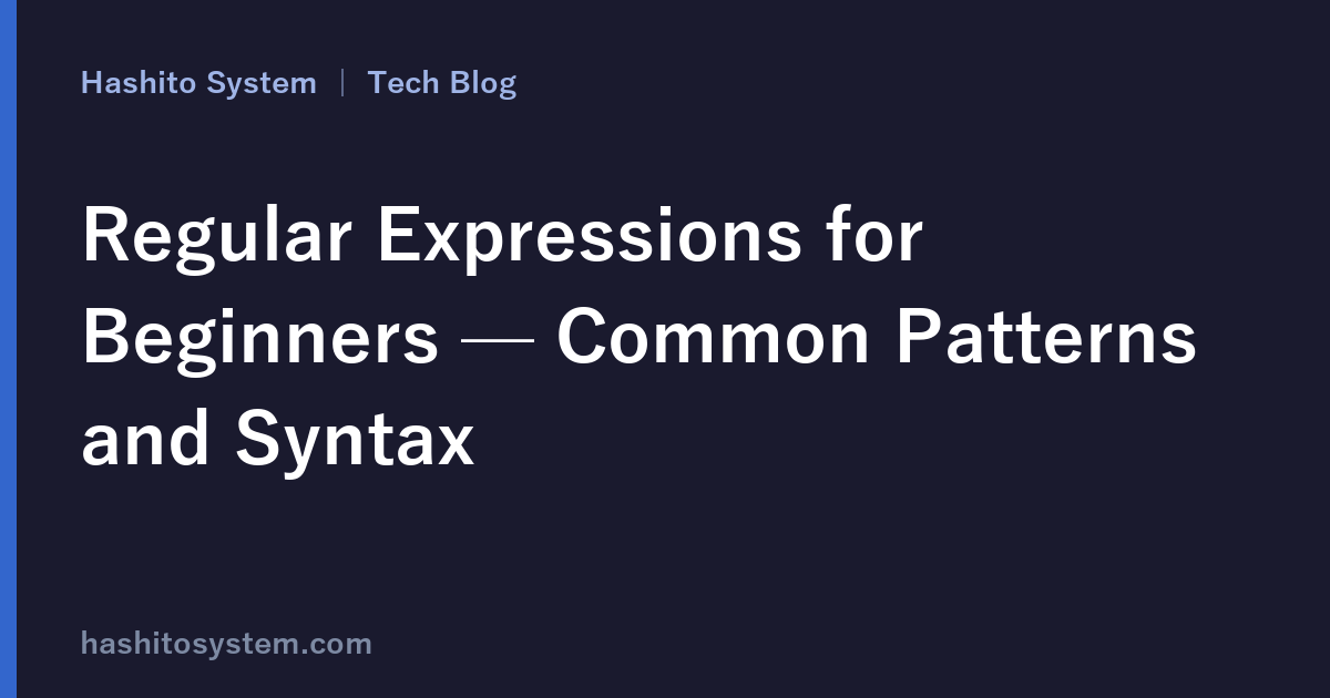 Regular Expressions for Beginners — Common Patterns and Syntax ...